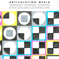 New Publication | Articulating Media: Genealogy, Interface, Situation