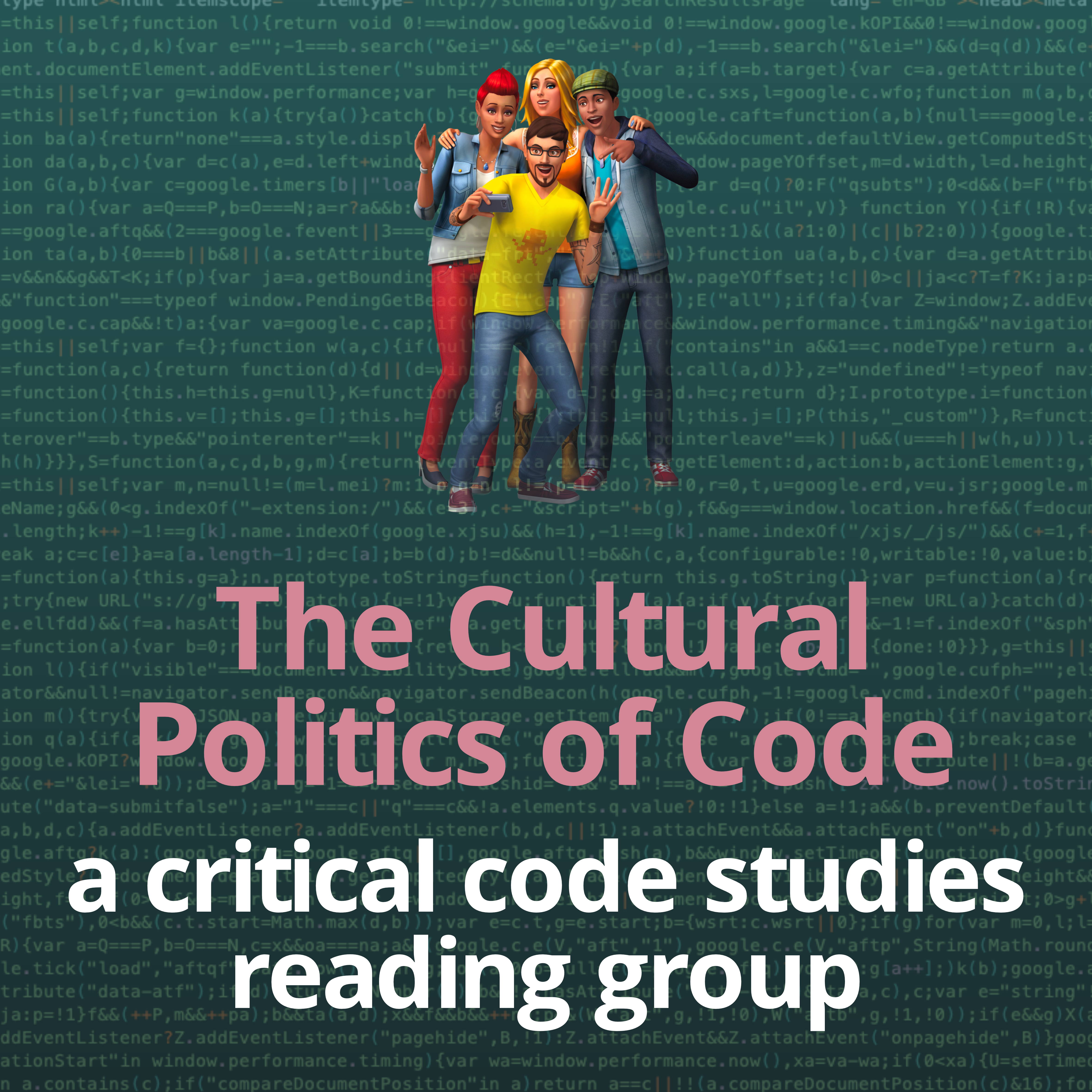 The Cultural Politics of Code reading group: an introduction to Critical Code Studies