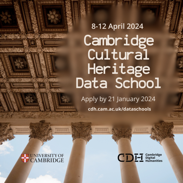 Cambridge Cultural Heritage Data School: April 2024